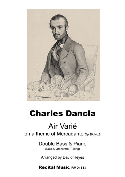 Charles Dancla: Air Varie on a theme of Mercadante for double bass & piano (arr. David Heyes)