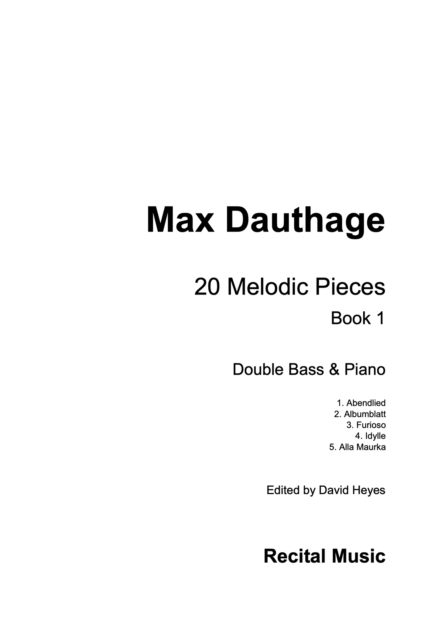 Max Dauthage: 20 Melodic Pieces: Book 1 for double bass & piano