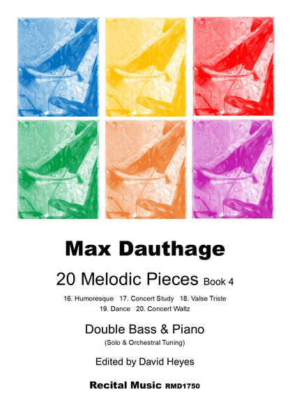 Max Dauthage: 20 Melodic Pieces Book 4 for double bass & piano