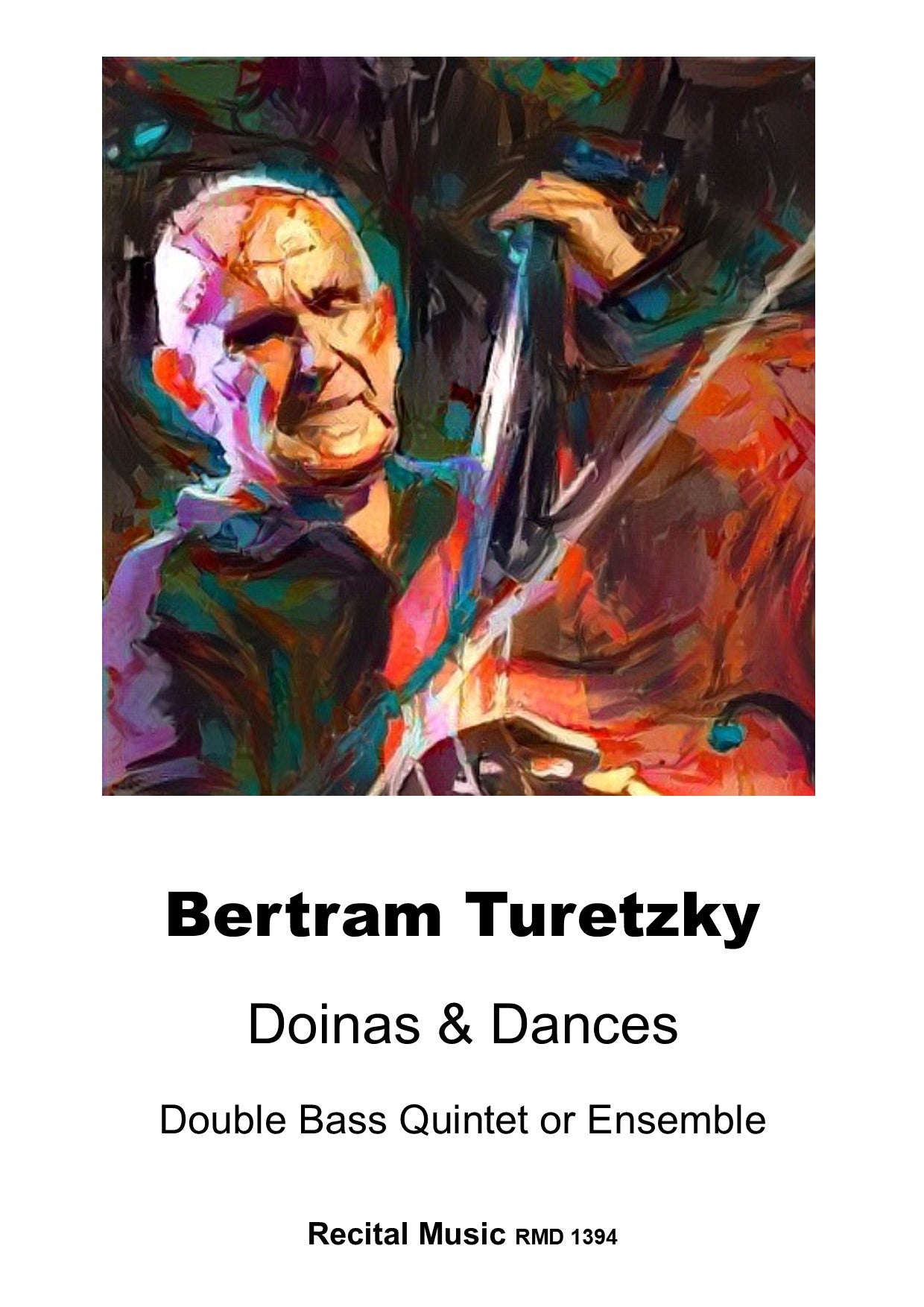 Bertram Turetzky: Doinas & Dances for 4, 5 or more double basses