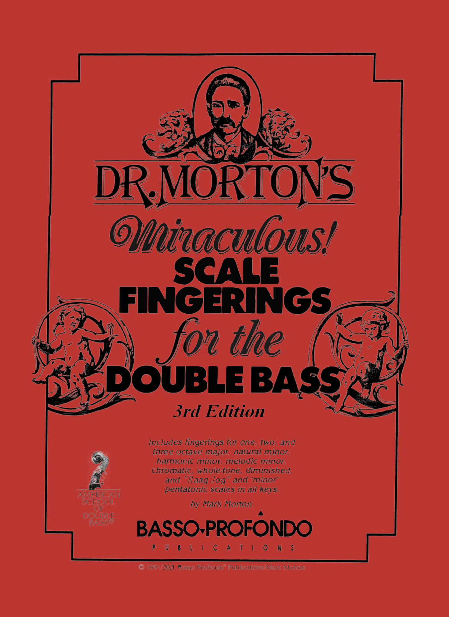 Dr. Morton's Miraculous Scale Fingerings for the Double Bass