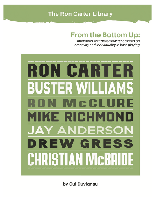 Gui Duvignau: From the Bottom Up (from the Ron Carter Library)