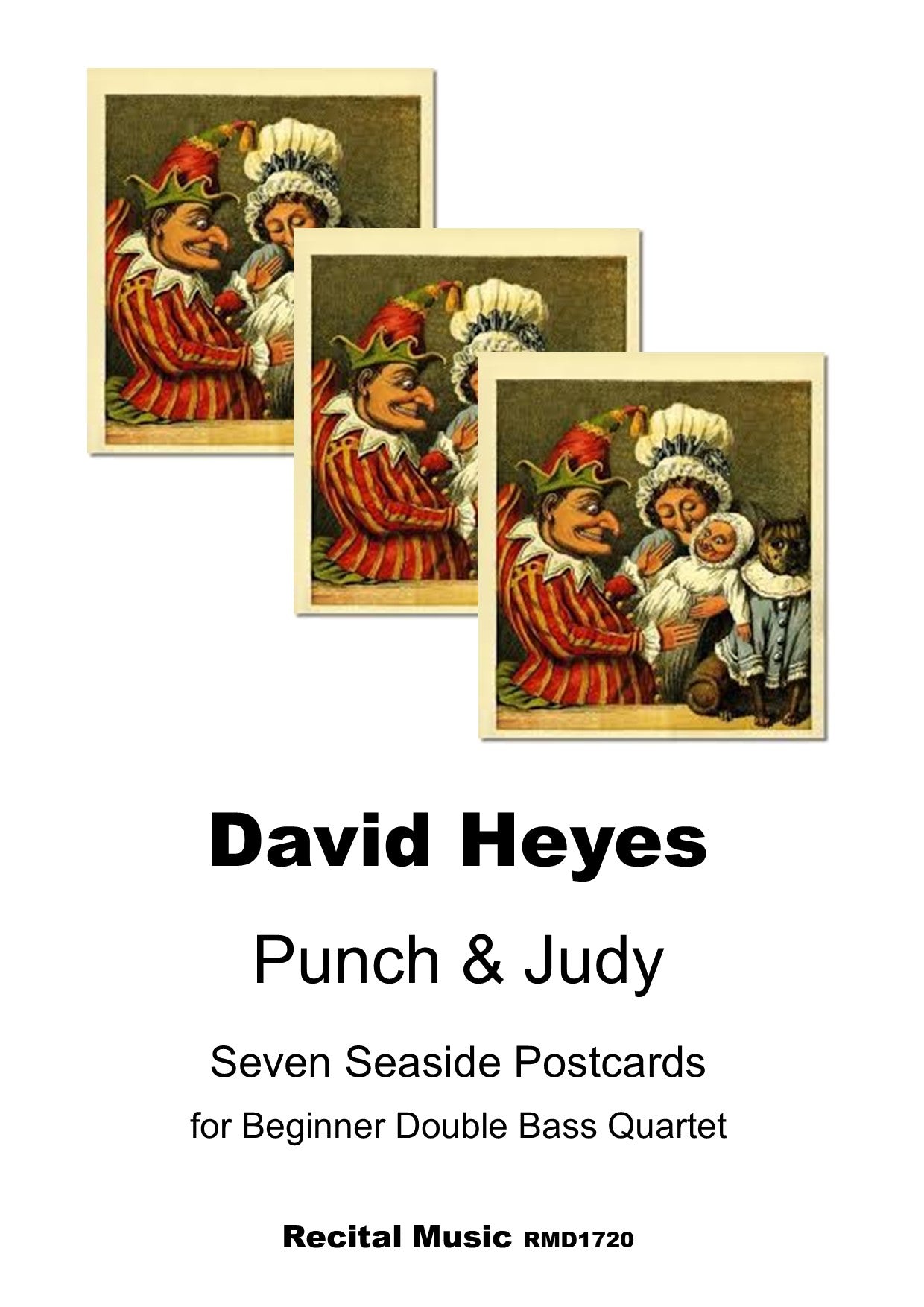 David Heyes: Punch & Judy: Seven Seaside Postcards for beginner double bass quartet