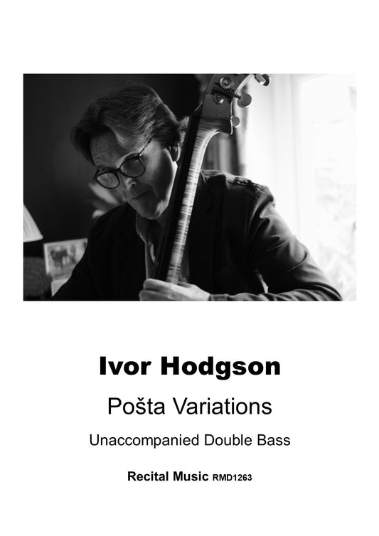 Ivor Hodgson: Posta Variations for unaccompanied double bass