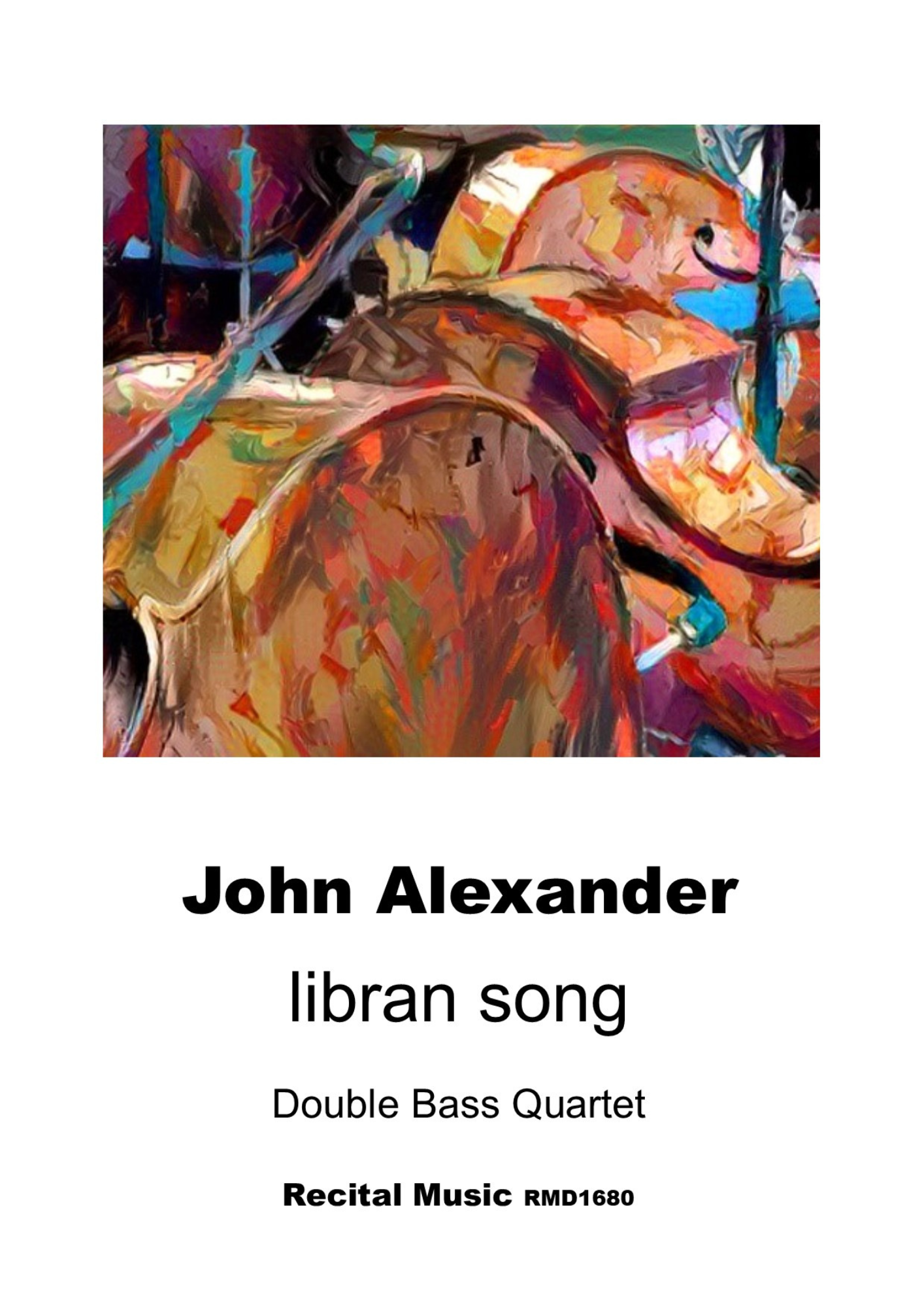 John Alexander: libran song for double bass quartet