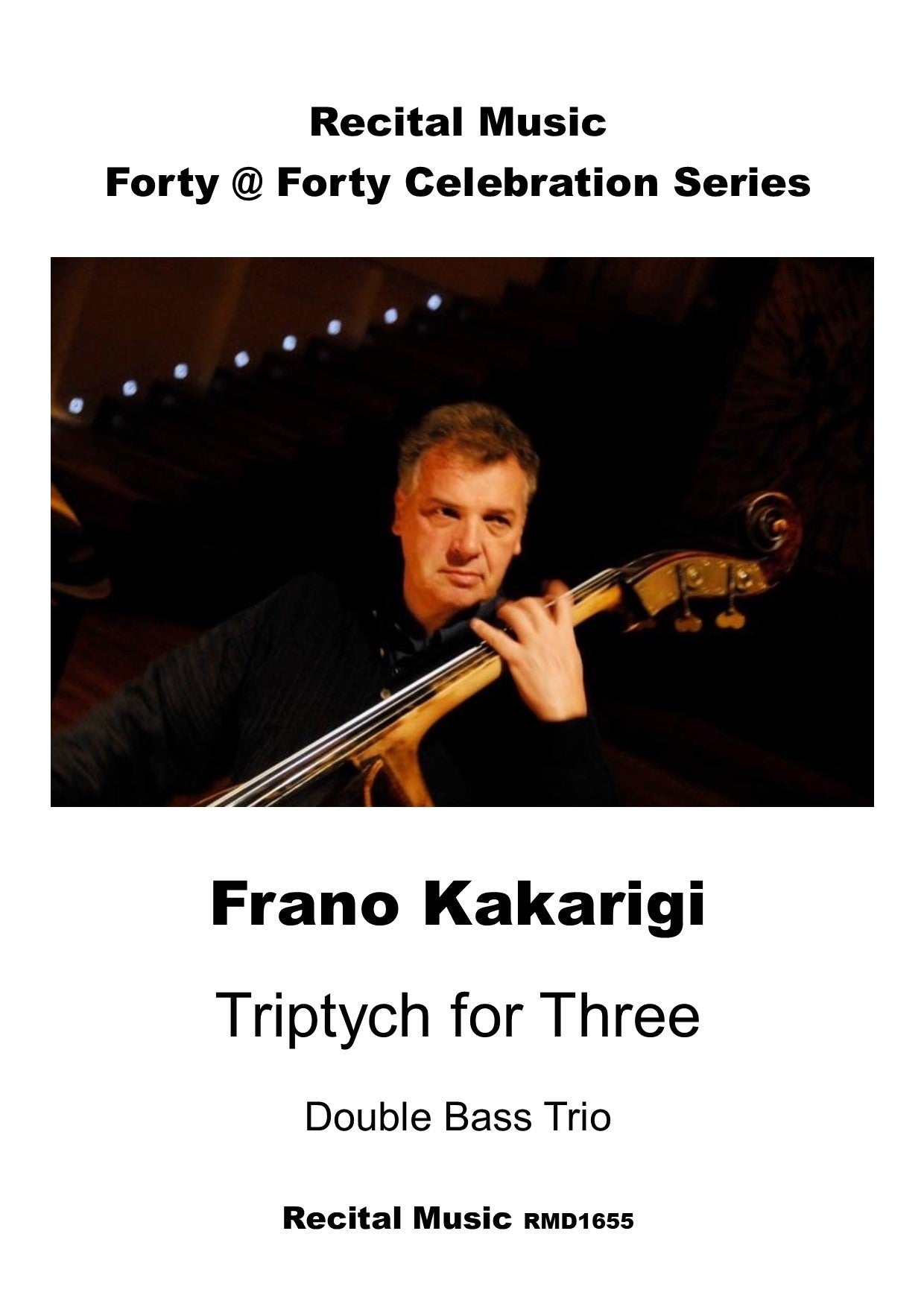Frano Kakarigi: Triptych for Three for double bass trio