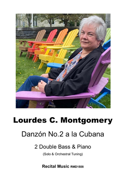 Lourdes C. Montgomery: Danzon No.2 a la Cubana for 2 double basses & piano