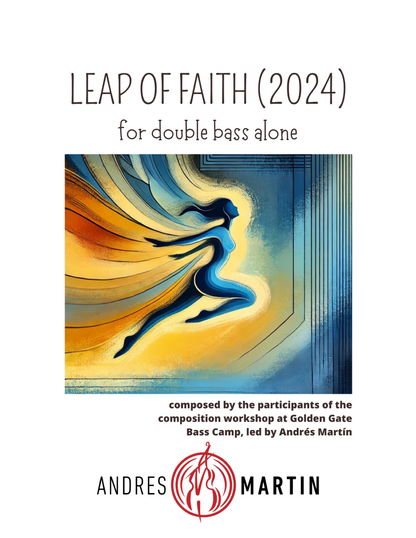 Andrés Martín: Leap of Faith for solo double bass (2024)