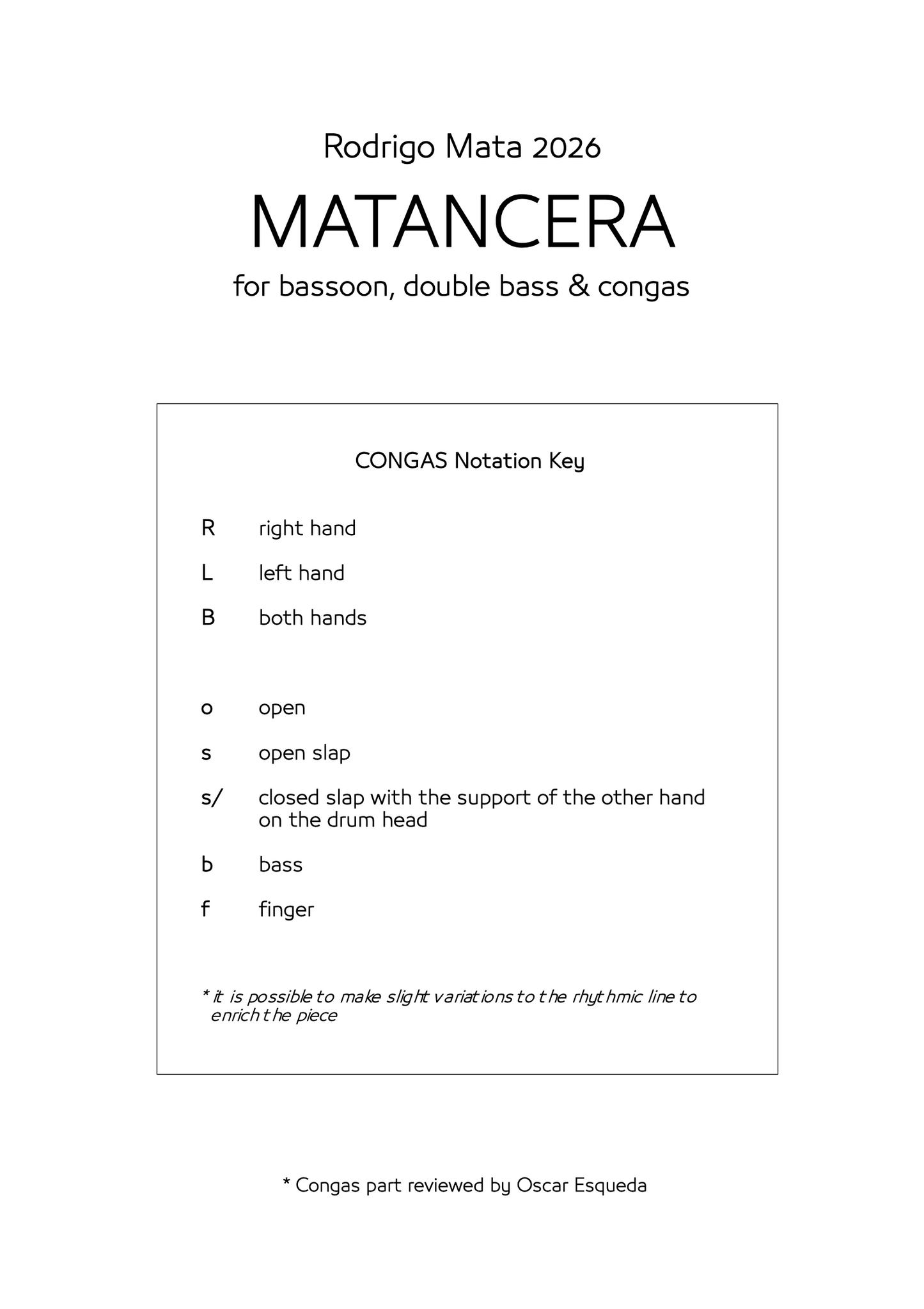 Rodrigo Mata: Matancera for bassoon, double bass and congas