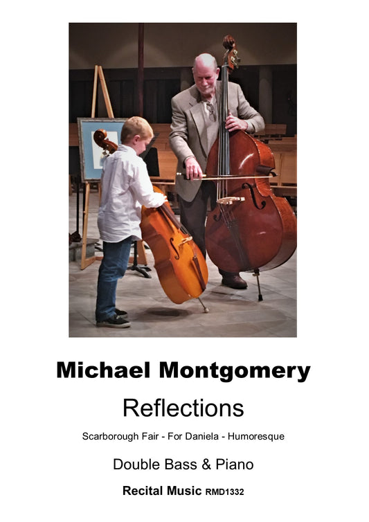 Michael Montgomery: Reflections: 3 Pieces for double bass & piano