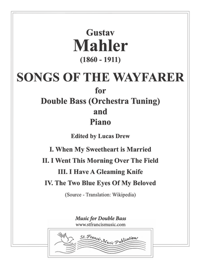 Mahler: Songs of the Wayfarer for double bass and piano (edited by Lucas Drew)