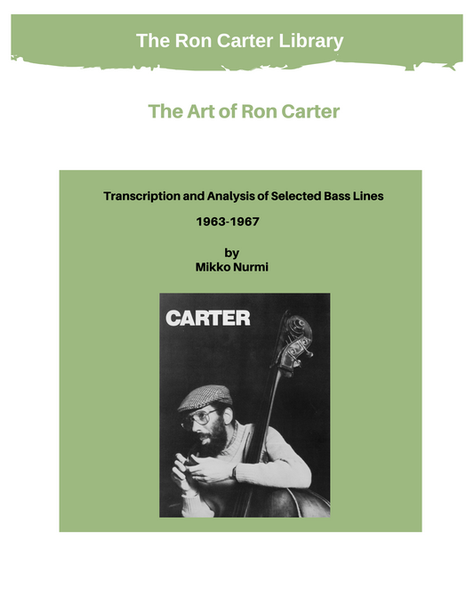 Mikko Nurmi: The Art of Ron Carter (from The Ron Carter Library)