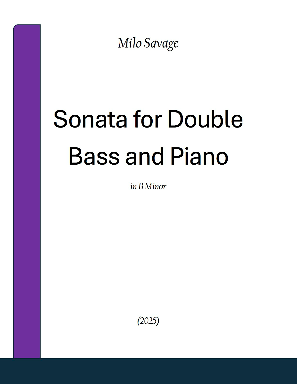 Milo Savage: Sonata in B Minor for double bass and piano