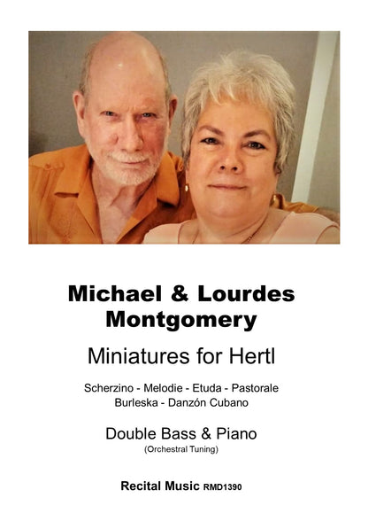 Michael & Lourdes Montgomery: Miniatures for Hertl for double bass & piano