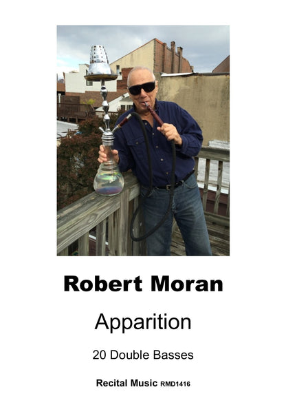 Robert Moran: Apparition for 20 double basses