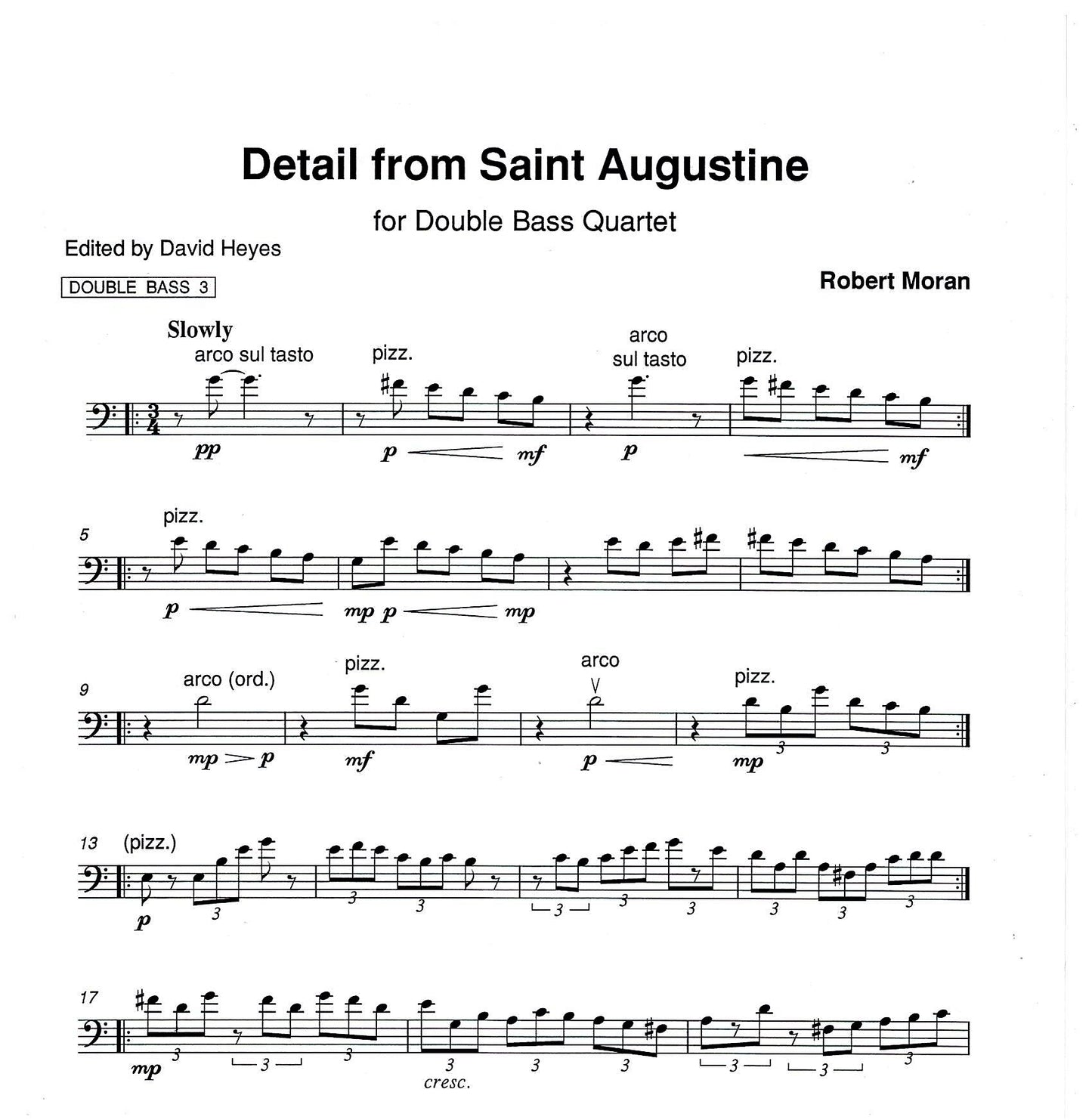 Robert Moran: Detail from Saint Augustine for double bass quartet