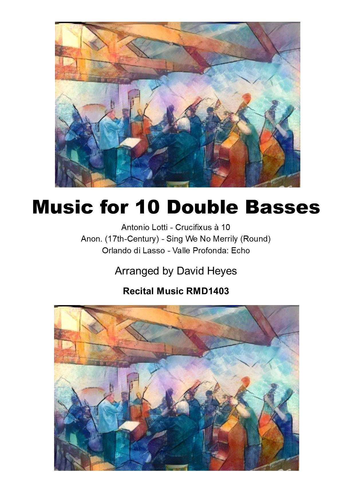 Music for 10 Double Basses (Antonio Lotti, Anon. 17th-century, Orlando di Lasso)