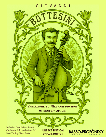 Bottesini: Variations on "Nel cor più non mi sento" Op. 23 (urtext ed. Mark Morton)