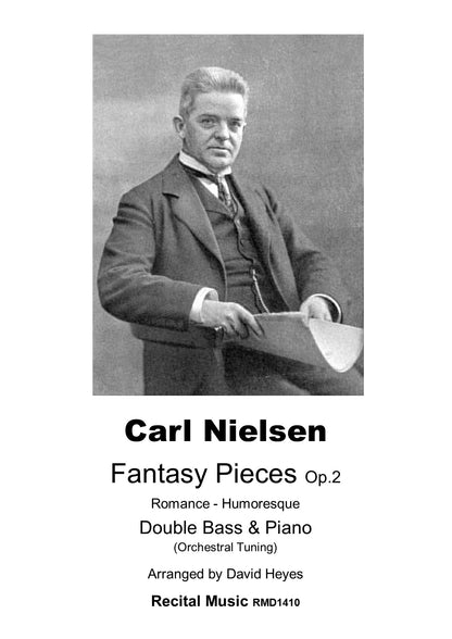 Carl Nielsen: Fantasy Pieces Op. 2 for double bass & piano (arr. David Heyes)