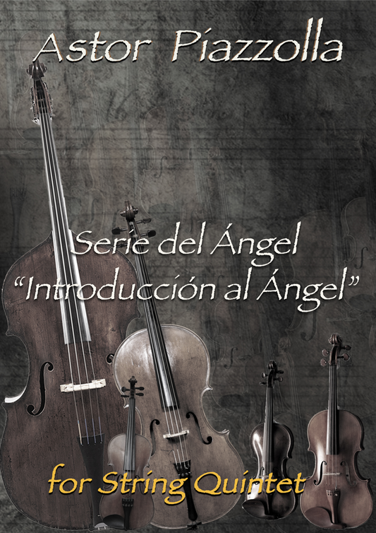 Piazzolla: Introducción al Ángel for string quintet (Soteldo)
