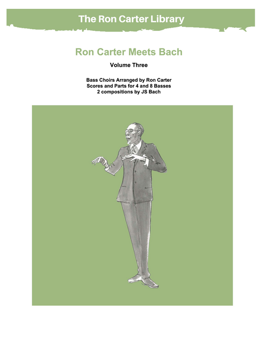Ron Carter Meets Bach Vol. 3 for double bass ensemble