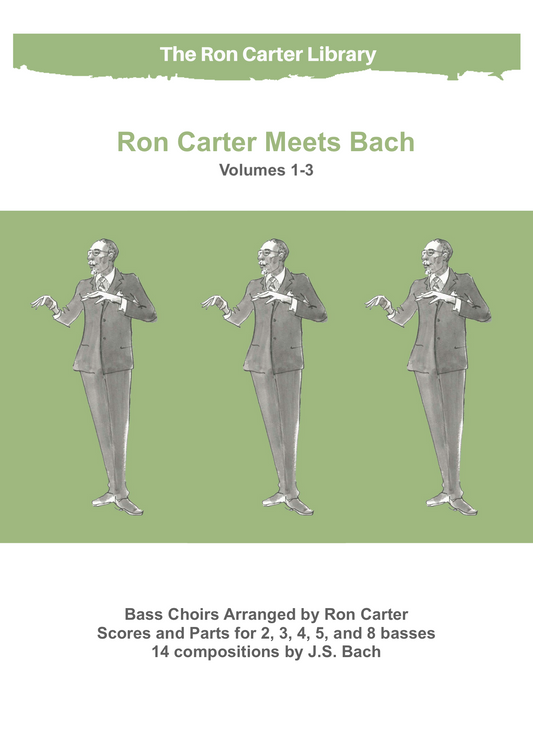 Ron Carter Meets Bach Volumes 1-3