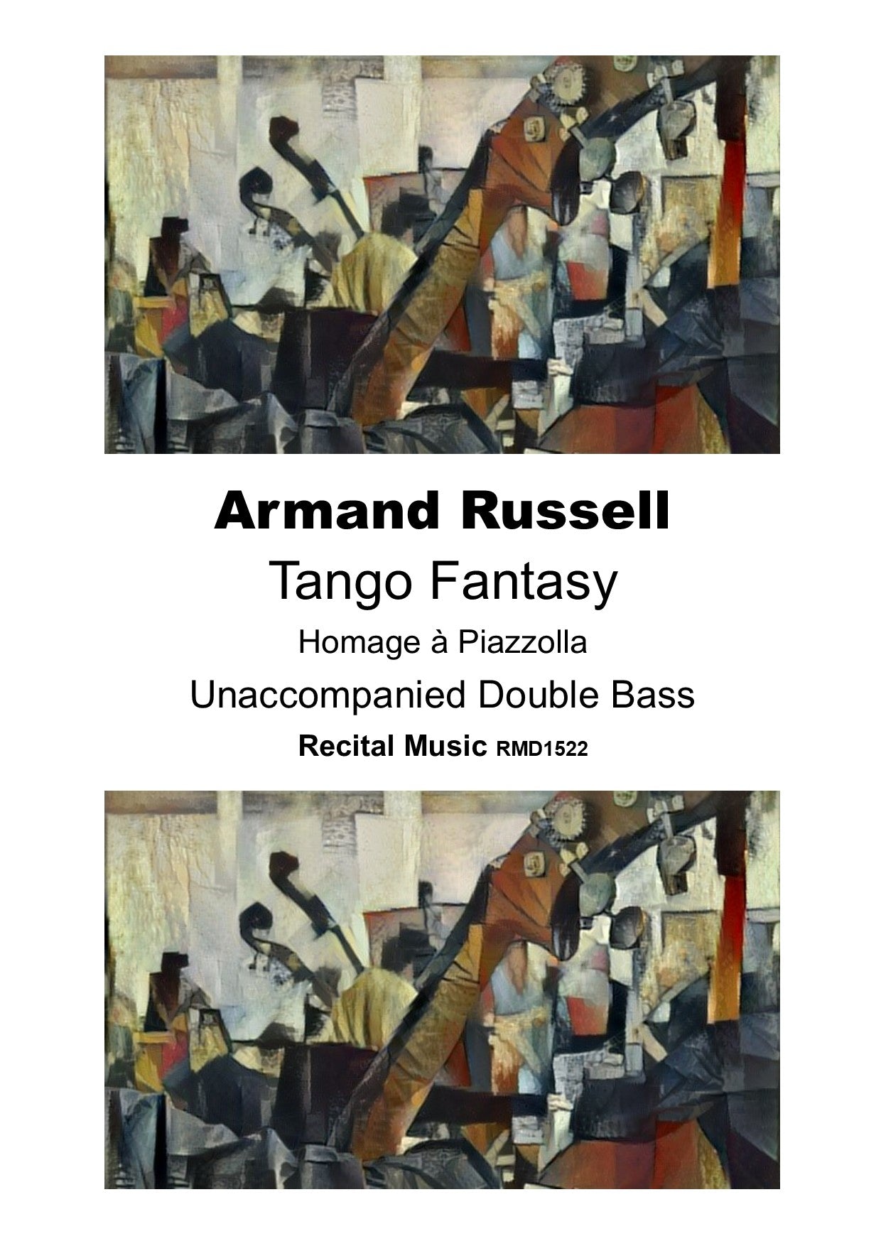 Armand Russell: Tango Fantasy: Homage à Piazzolla for unaccompanied double bass