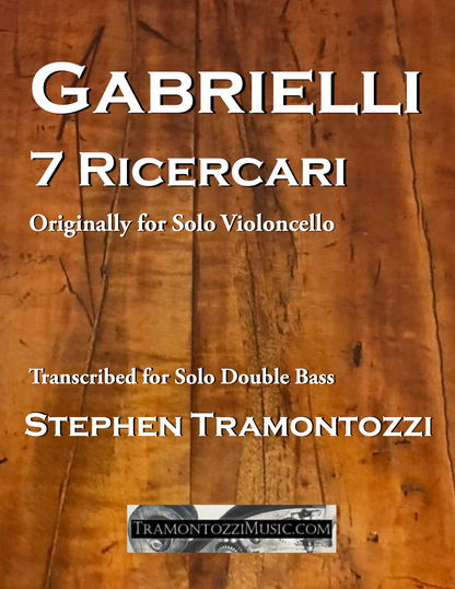 Domenico Gabrielli: 7 Ricercari for solo double bass (Tramontozzi)