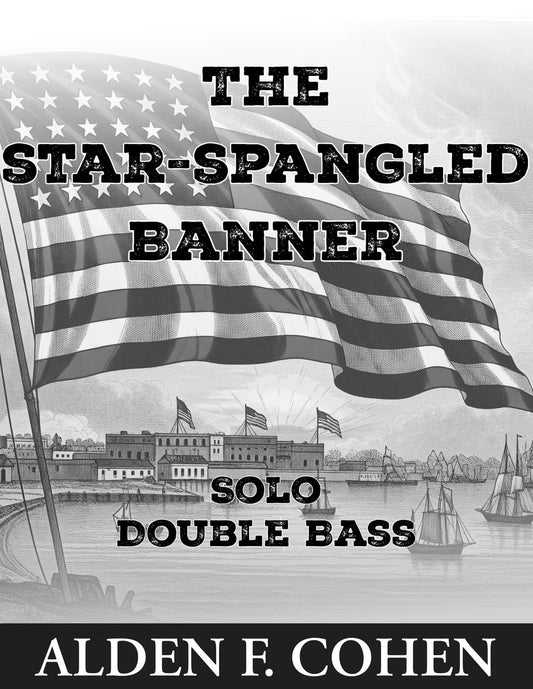 John Stafford Smith: The Star-Spangled Banner in the style of Wieniawski (arr. Alden Cohen)