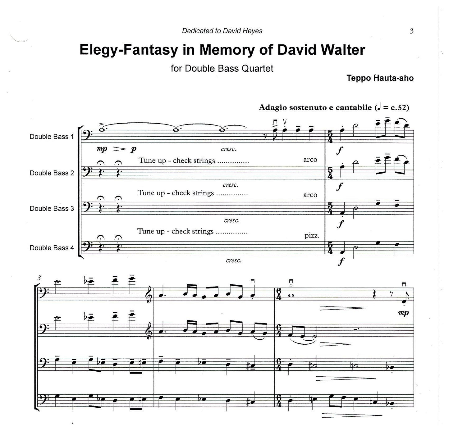 Teppo Hauta-aho: Elegy-Fantasy in Memory of David Walter for double bass quartet