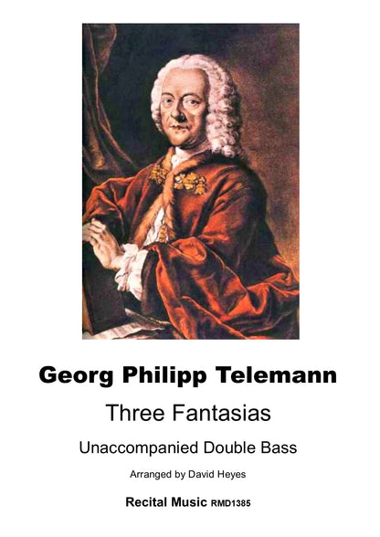 G.P. Telemann: Three Fantasias for unaccompanied double bass (arr. David Heyes)