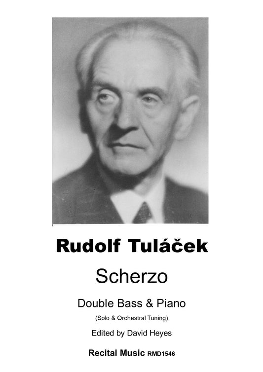 Rudolf Tulacek: Scherzo for Double Bass & Piano (ed. Heyes)