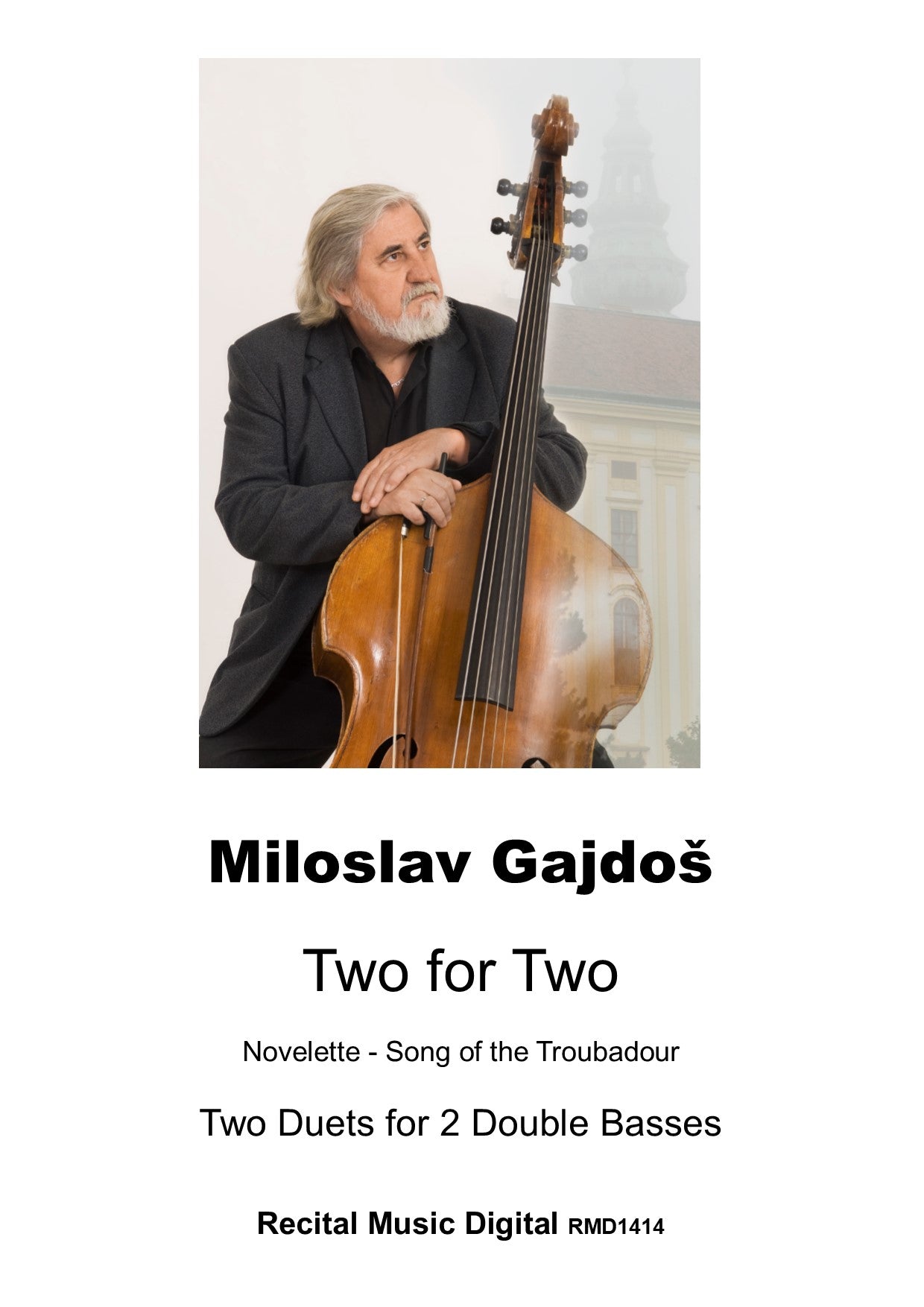 Miloslav Gajdoš: Two for Two: Two Duets for 2 Double Basses