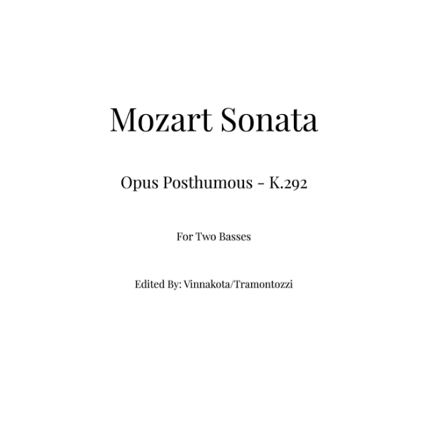 Mozart: Sonata for 2 Basses, K.292 (Tramontozzi & Vinnakota)
