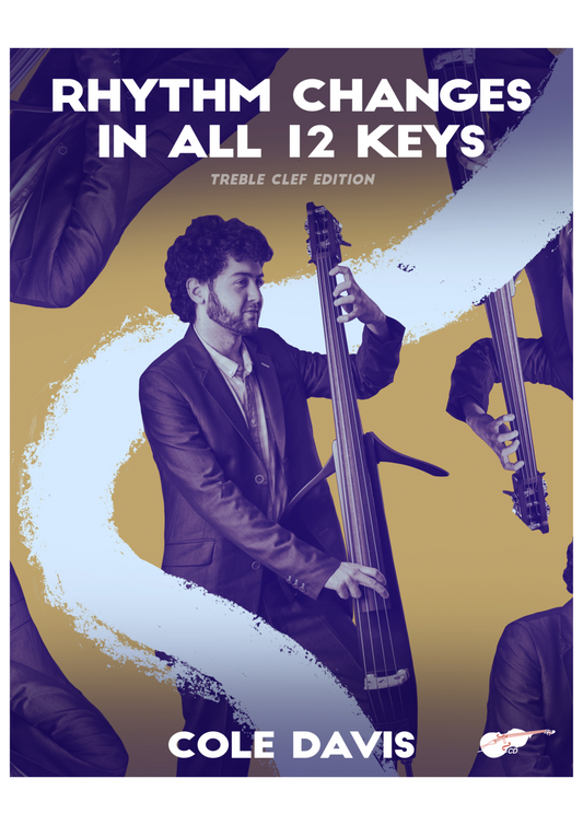 Cole Davis: Rhythm Changes In All 12 Keys (treble clef edition)
