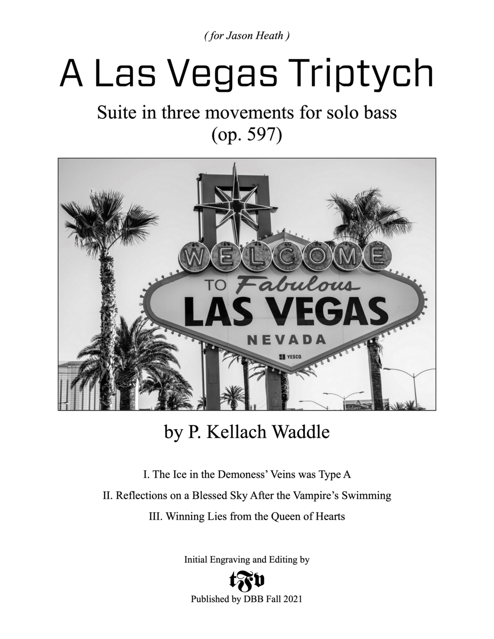 P. Kellach Waddle: Vegas Suite for solo double bass