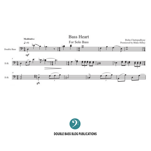 Bishu Chattopadhyay: Bass Heart for solo double bass