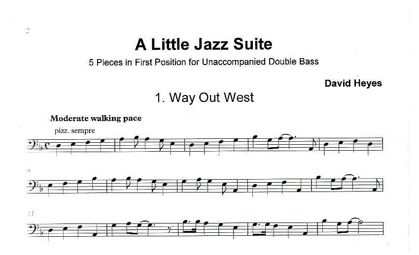 David Heyes: A Little Jazz Suite: 5 Pieces in 1st Position for unaccompanied double bass
