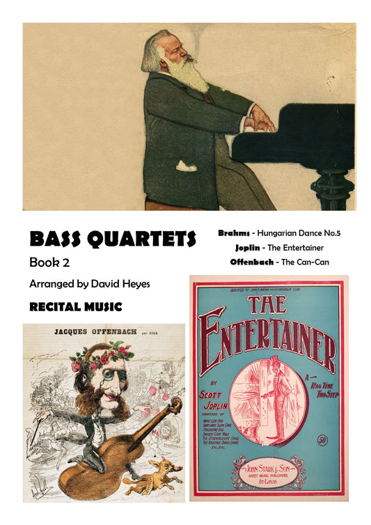 Bass Quartets Book 2 - music by Brahms, Joplin & Offenbach for double bass quartet (arranged by David Heyes)