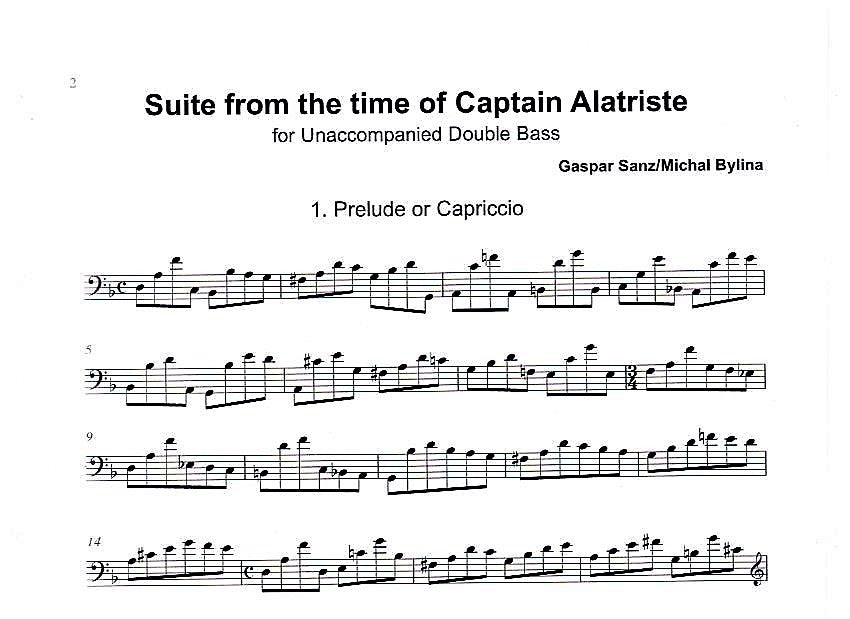 Gaspar Sanz/Michal Bylina: Suite from the time of Captain Alatriste for unaccompanied double bass