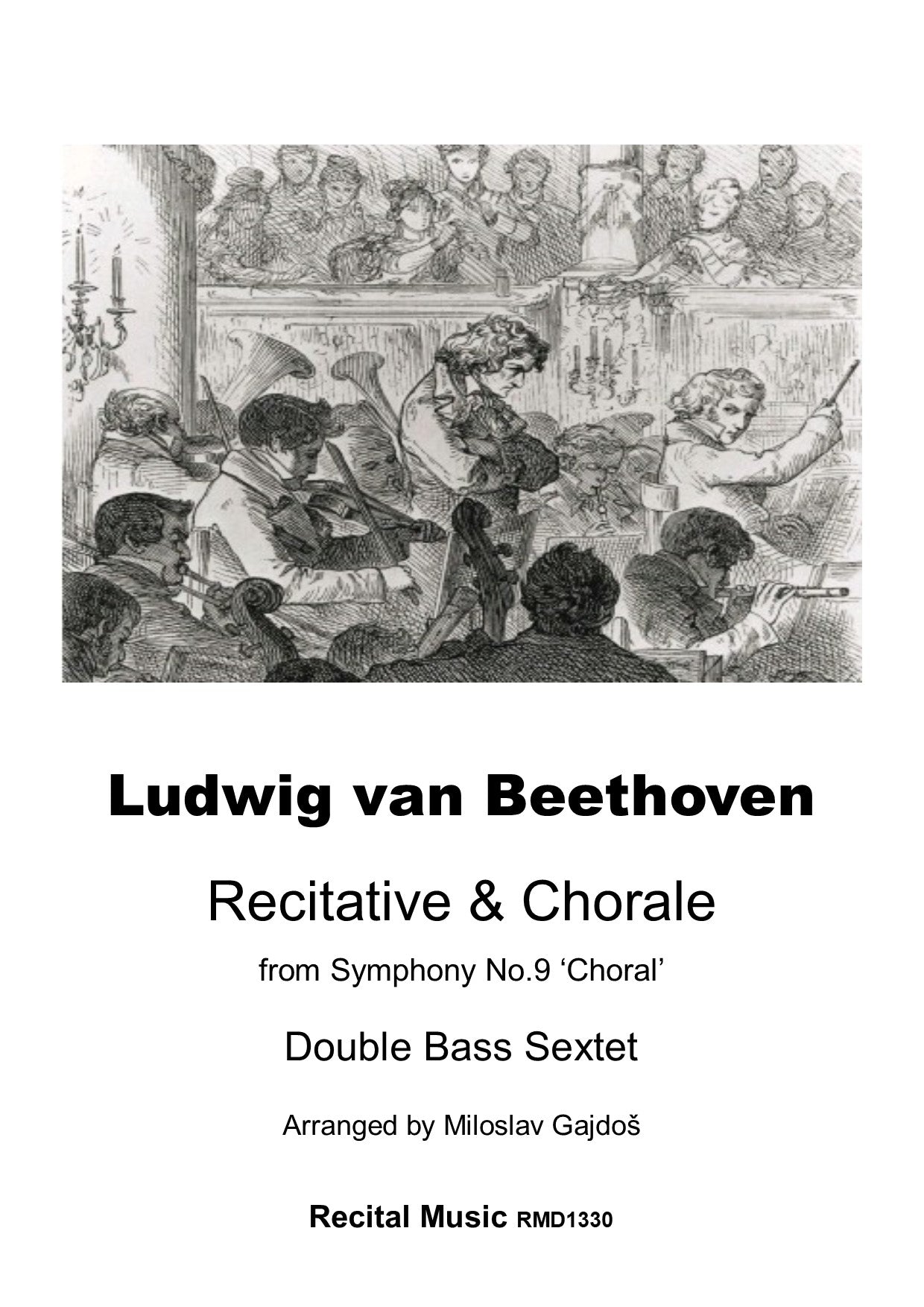 Beethoven: Recitative & Chorale from Symphony No. 9 'Choral' for double bass sextet (arr. by Miloslav Gajdoš)