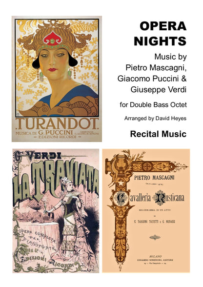Opera Nights: Music by Mascagni, Puccini & Verdi for double bass octet (arranged by David Heyes)