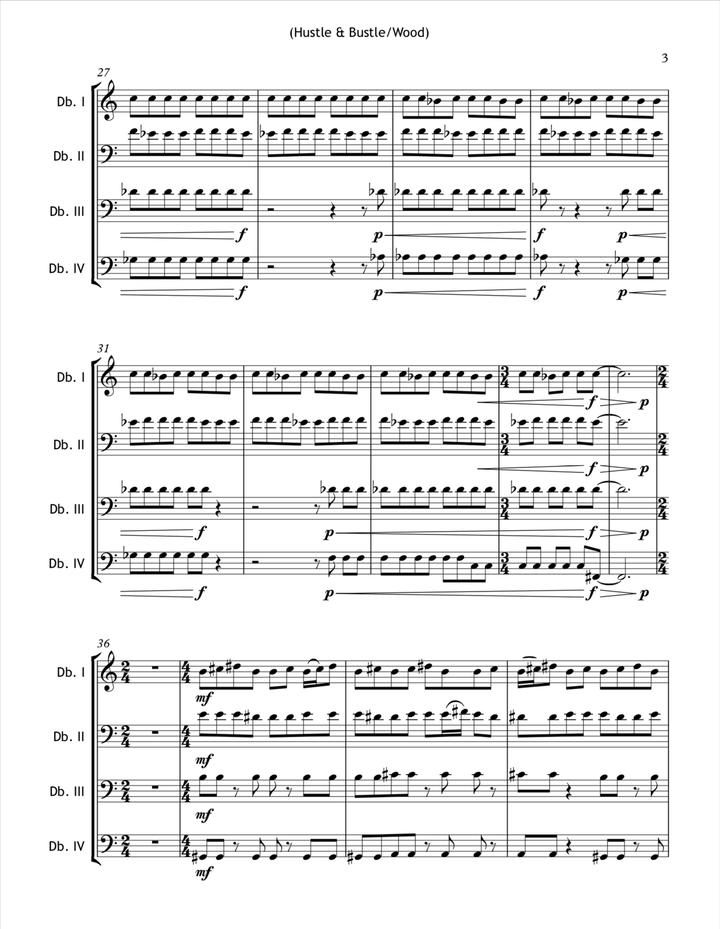 Cooper Wood: Hustle & Bustle for double bass quartet