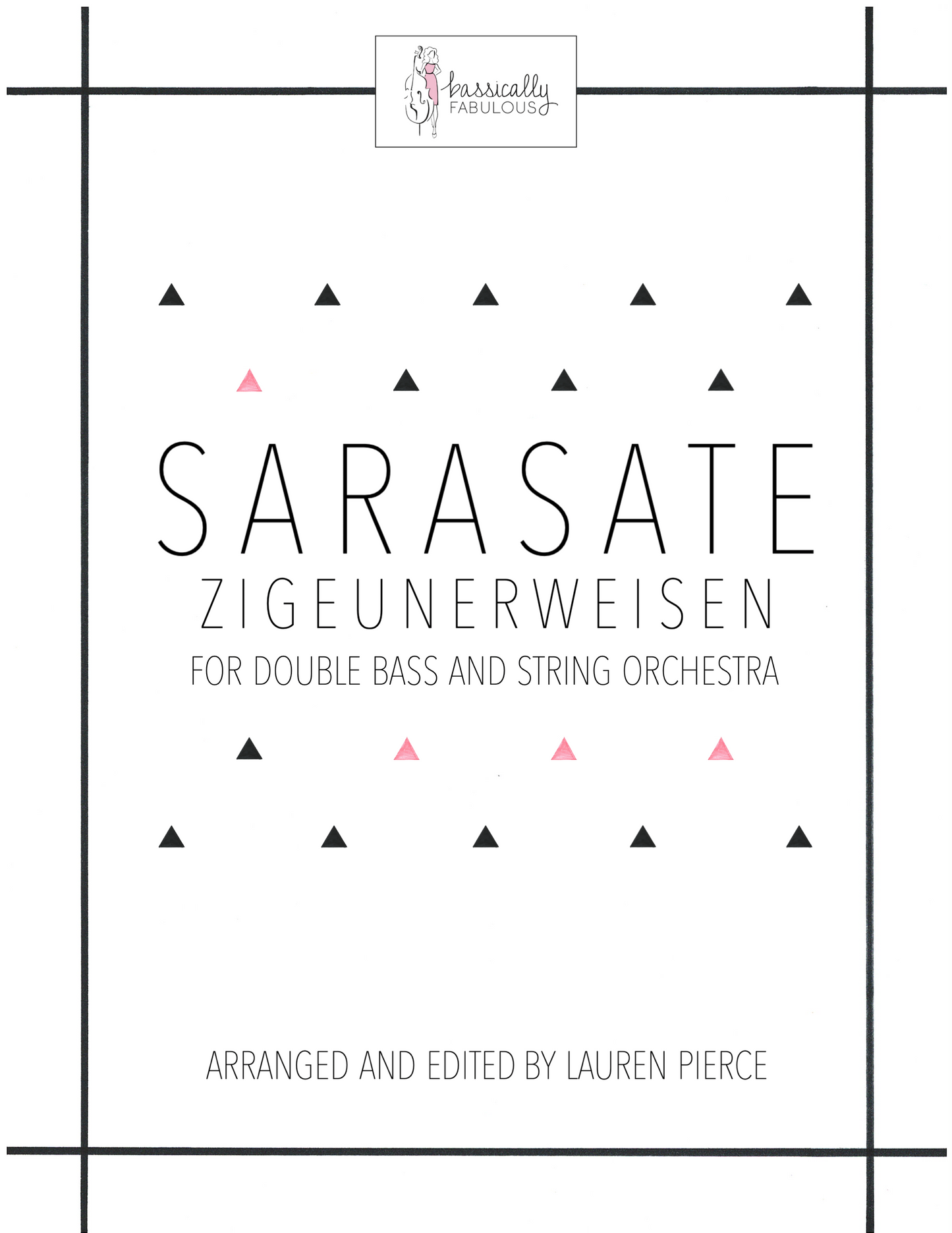 Sarasate: Zigeunerweisen for Double Bass and String Orchestra (arr. by Lauren Pierce)