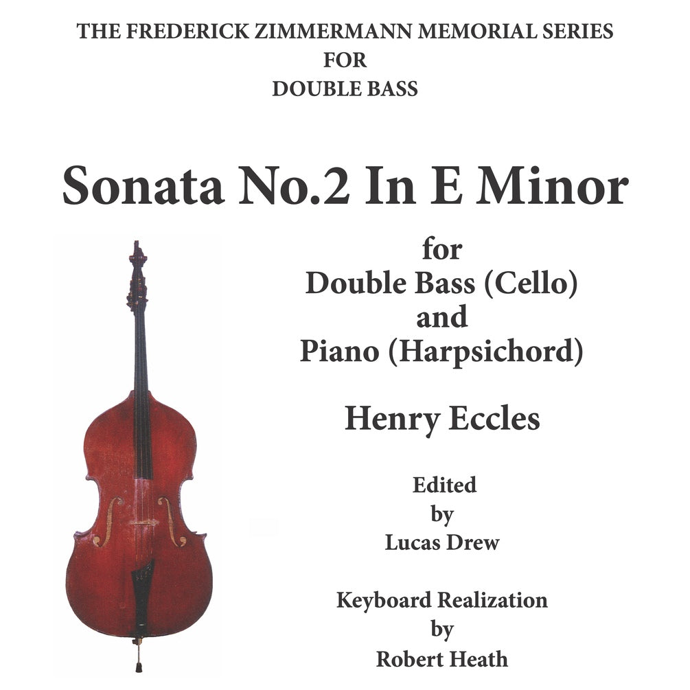 Eccles: Sonata No. 2 in E minor for double bass and piano (edited by Lucas Drew)