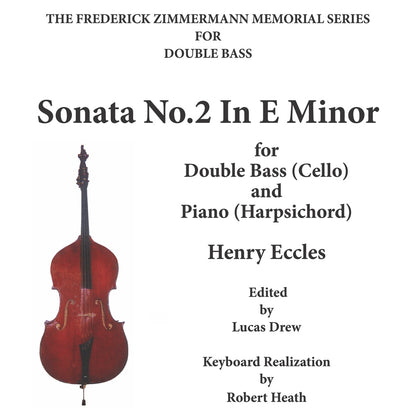 Eccles: Sonata No. 2 in E minor for double bass and piano (edited by Lucas Drew)