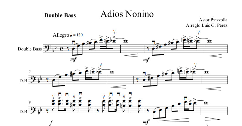 Astor Piazzolla: Adios Nonino (arranged by Luis G. Pérez)