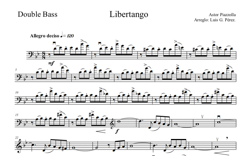 Astor Piazzolla: Libertango for double bass and piano (arranged by Luis G. Pérez)