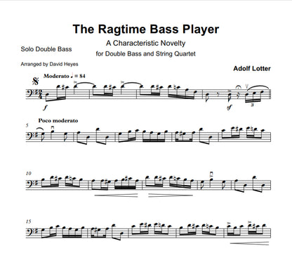 Adolf Lotter: The Ragtime Bass Player for double bass and string quartet (arranged by David Heyes)