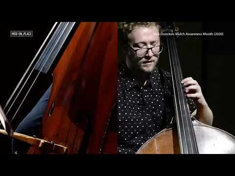 Nick Dunston: Mulch Awareness Month for solo double bass